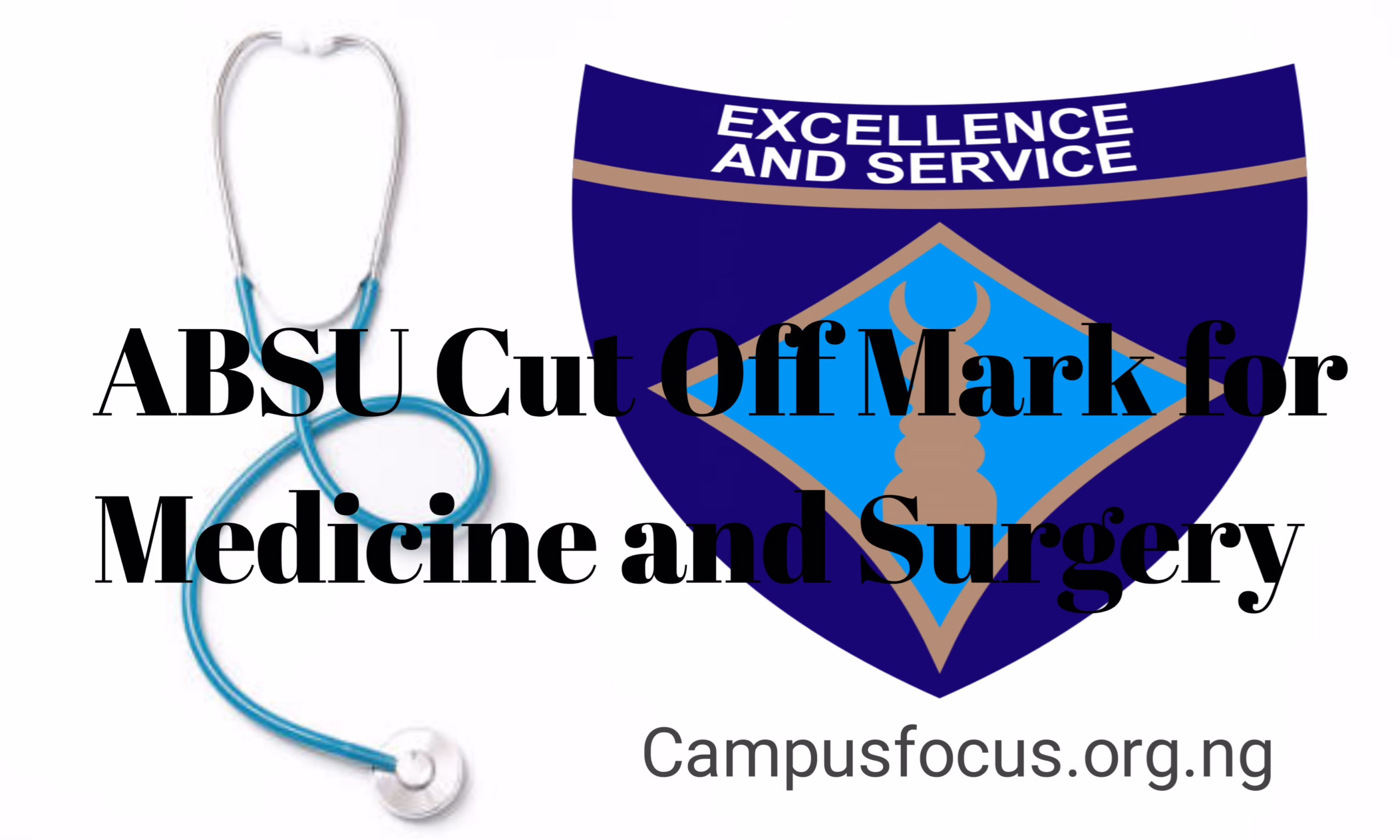 ABSU Medical Image || ABSU Cut Off Mark for Medicine and Surgery
