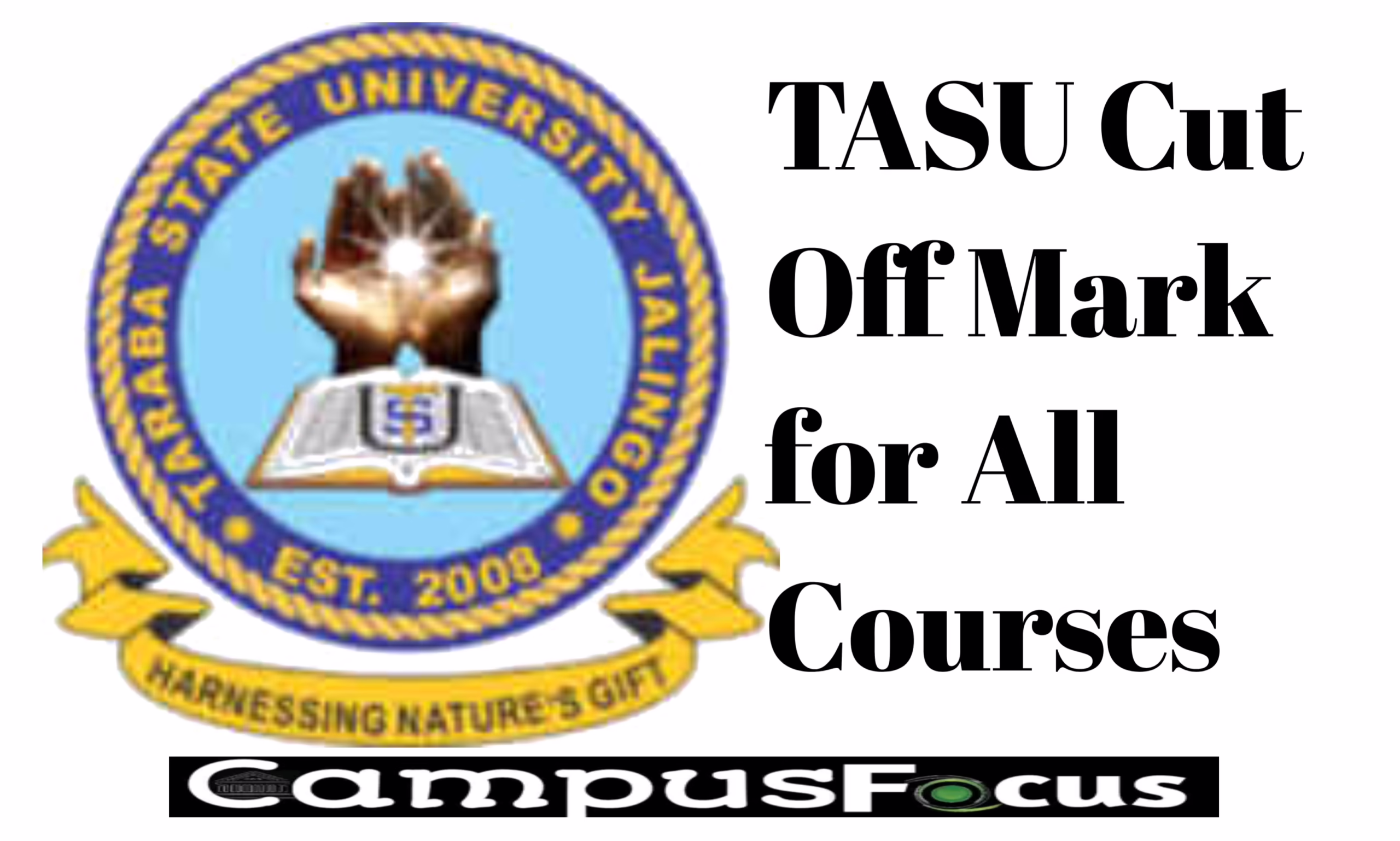 TASU Image ||TASU Cut Off Mark for All Courses