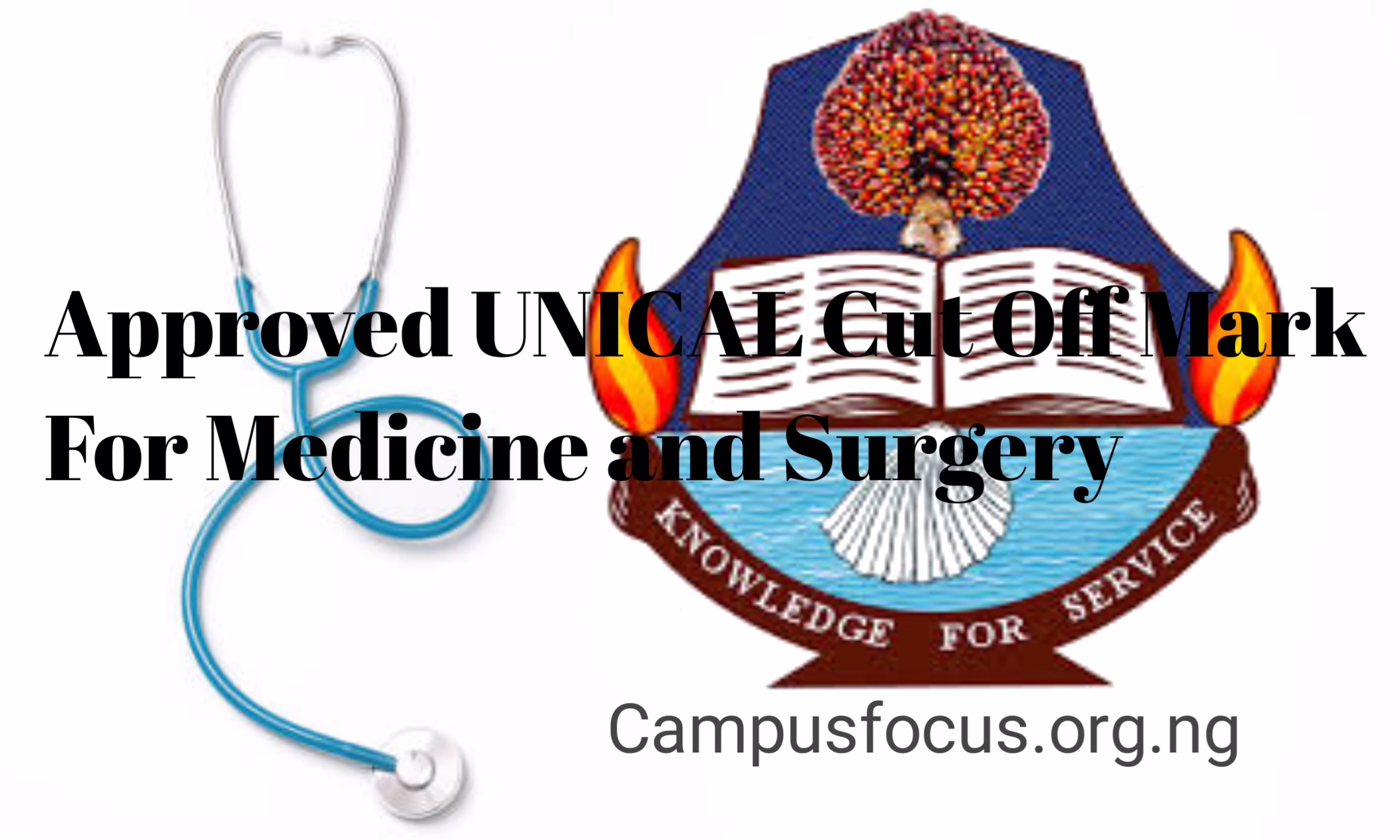 UNICAL Medical Image || UNICAL Cut Off Mark for Medicine and Surgery