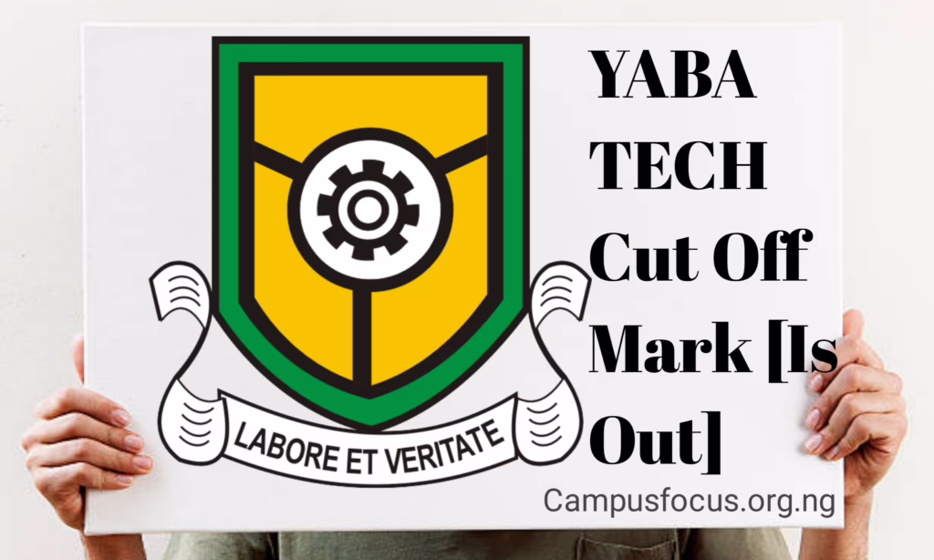 YABATECH Image || YABATECH Cut Off Mark