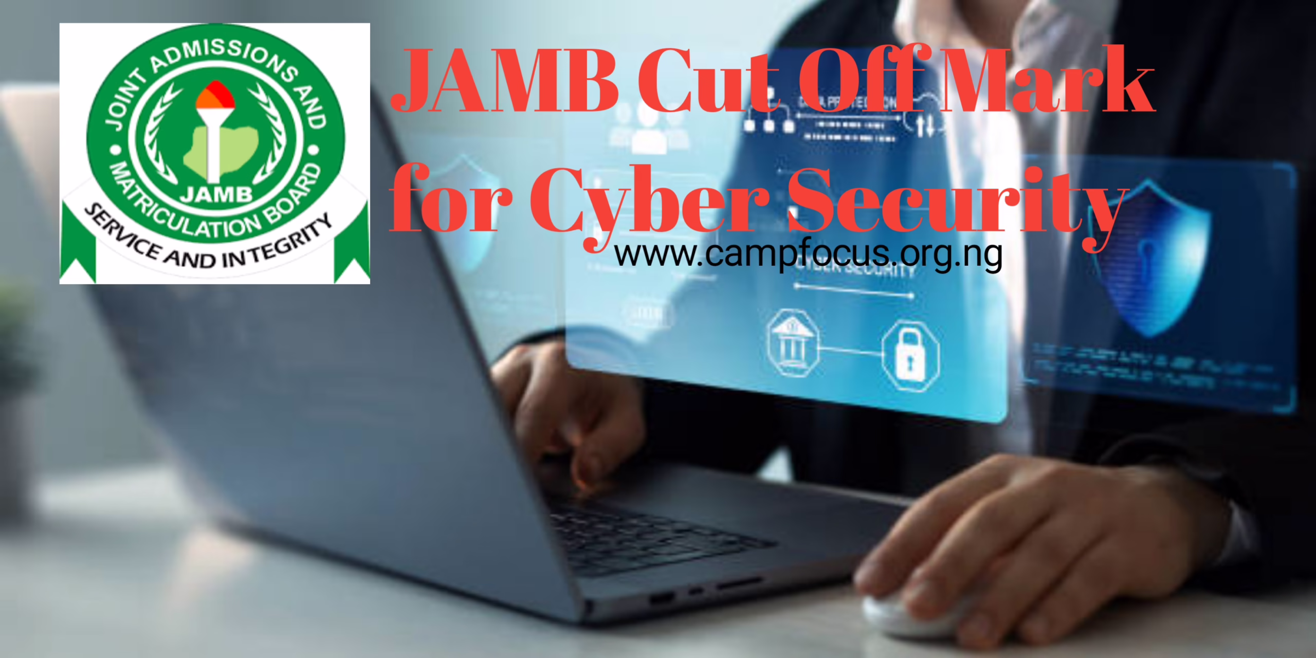 Cyber Security Image || JAMB Cut Off Mark for Cyber Security
