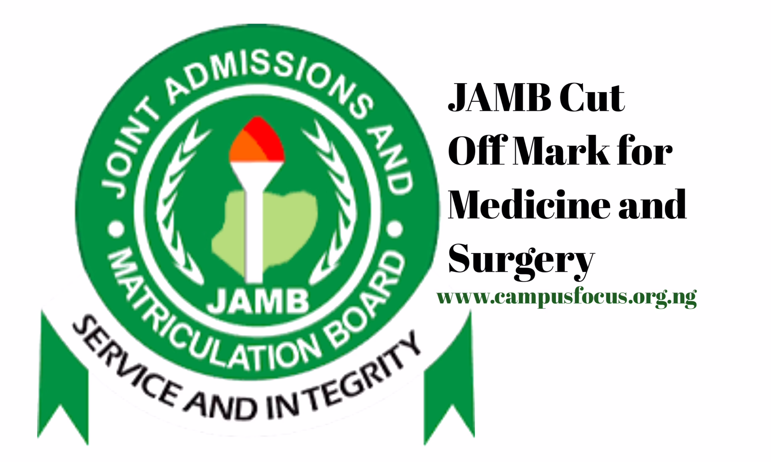 JAMB Image || JAMB Cut Off Mark for Medicine and Surgery