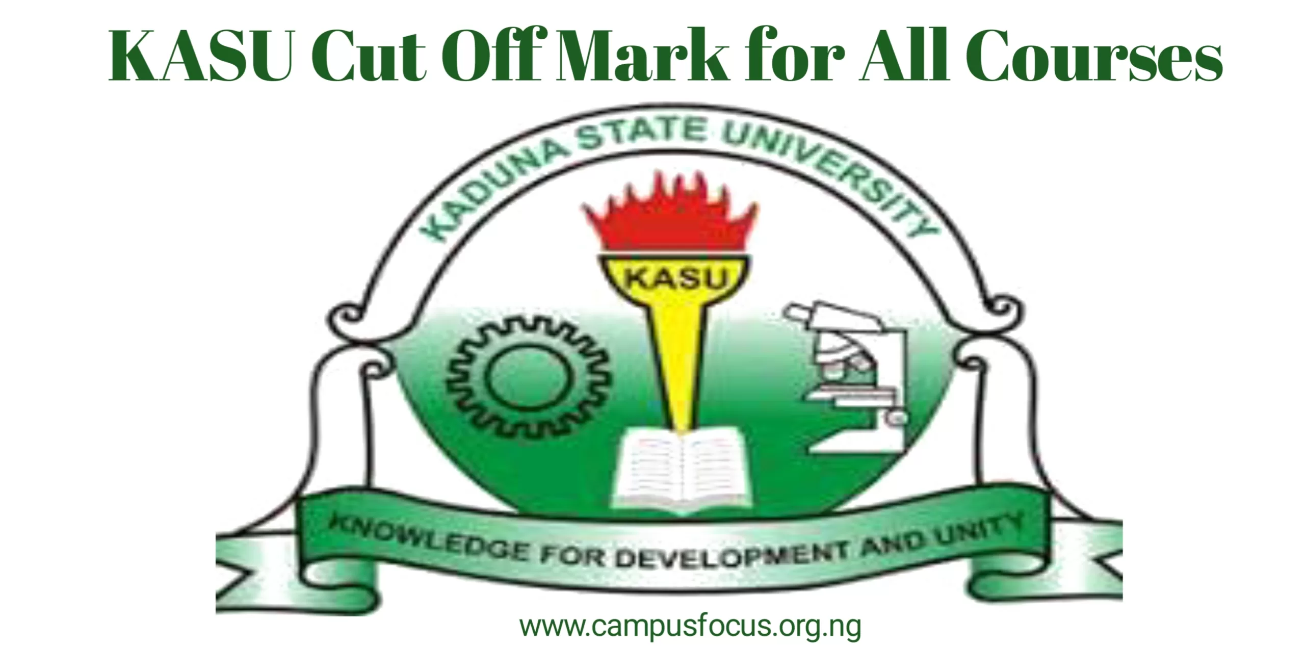 KASU Image || KASU Cut Off Mark for All Courses