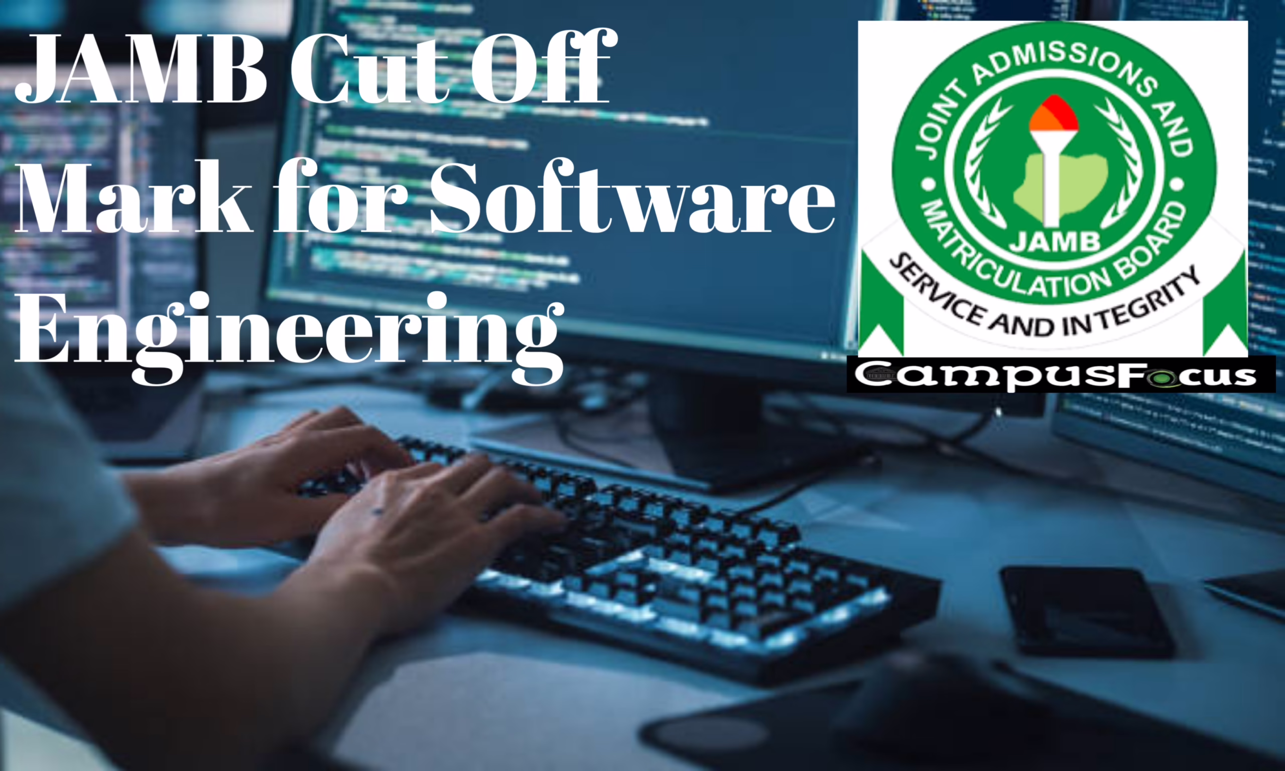 Software Engineering Image || JAMB Cut Off Mark Software Engineering