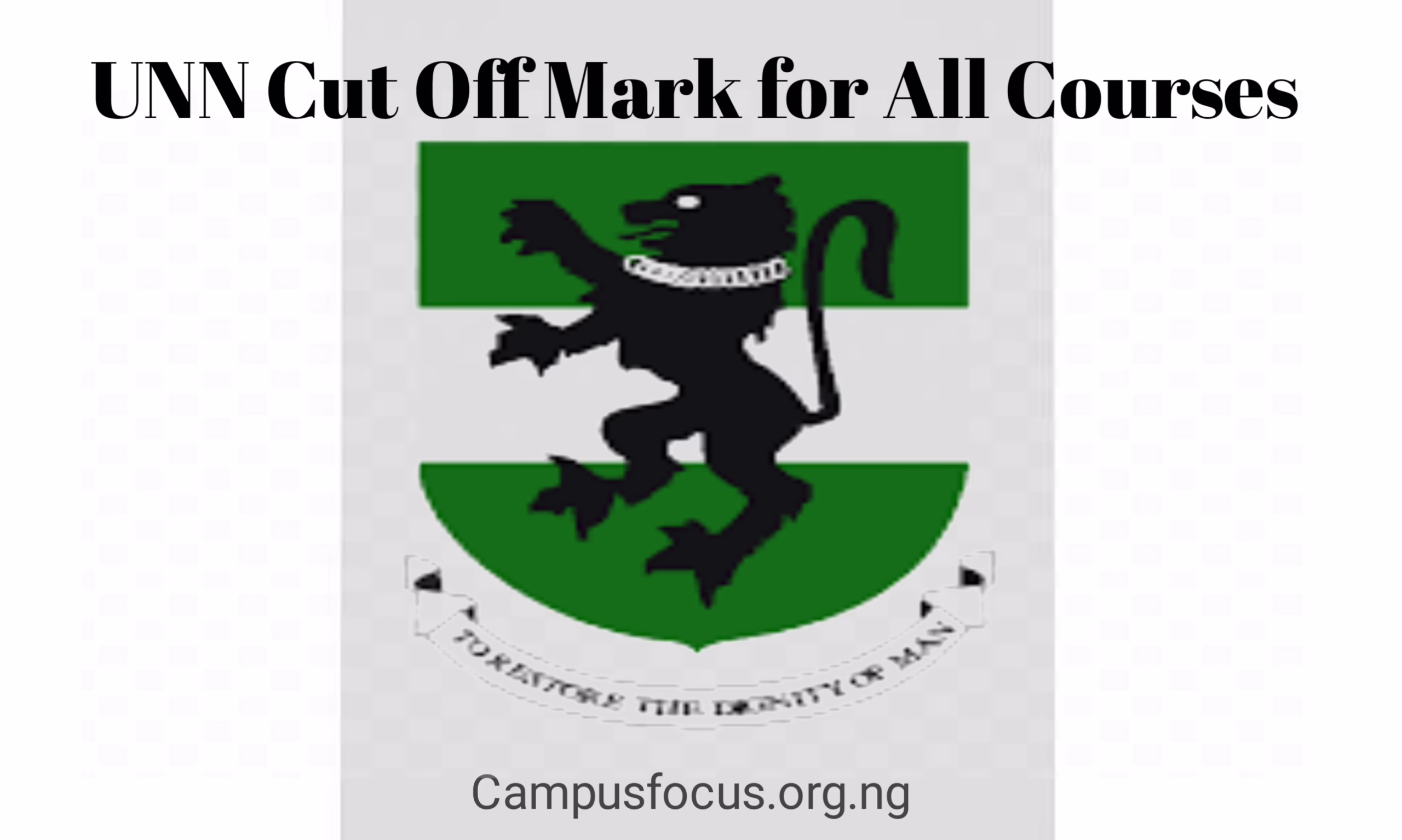 UNN Image || UNN Cut Off Mark